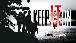 Keep it on - Blood Bangers ( official Music Video)