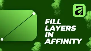 Stop Destroying Your Designs: Non-Destructive Fill Layers in Affinity 3