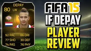 FIFA 15 IF Depay Review (80) w/ In Game Stats & Gameplay - Fifa 15 Player Review