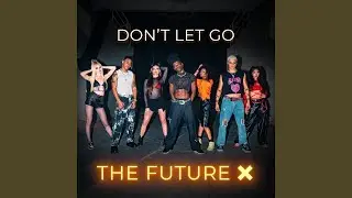 Don't Let Go