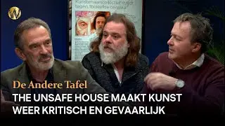 De Andere Tafel: The Unsafe House maakt kunst weer kritisch en gevaarlijk