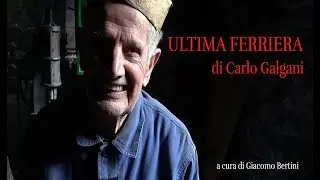 I suoni del lavoro - L'ultima Ferriera