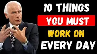 10 Things You Must Work On Every Day