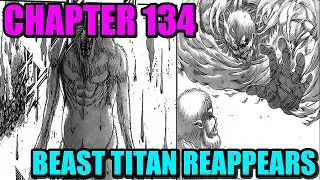 BEAST TITAN REAPPEARS!!! - ATTACK ON TITAN CHAPTER 134 [REACTION]