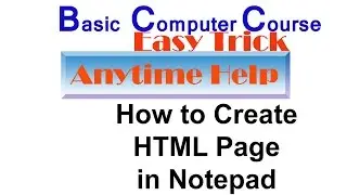 BASIC COMPUTER COURSE How to Create html page in notepad