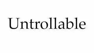 How to Pronounce Untrollable