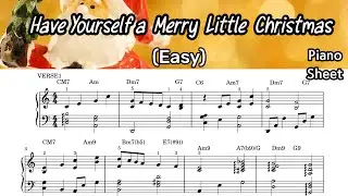 Have Yourself  a Merry Little Christmas /Easy Piano Sheet Music  / by SangHeart Play