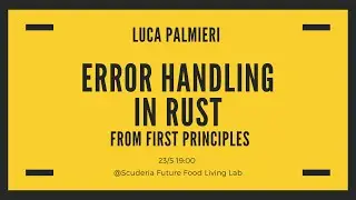 Error handling in Rust: from first principles - Luca Palmieri