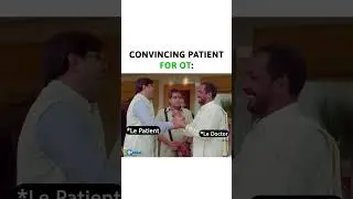 Convincing Patient For OT