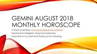 Gemini August 2018 Horoscope