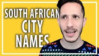 Etymology of South African CITY Names | Micael Cost