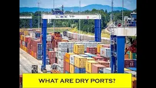 What are dry ports?