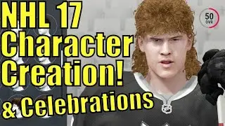 NHL 17 Beta Full In-Depth Character Customization! - ALL 41 Celebrations Showcase!
