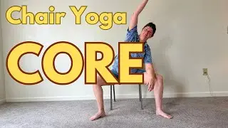 Seated Core Strength & Stretch | Chair Yoga for Seniors at Home