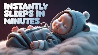 WHOA! THIS MUSIC IS A LIFESAVER! BABIES INSTANTLY SLEEP IN MINUTES! 💤  Baby Sleep Music