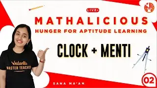 Mathalicious - Hunger for Aptitude Learning | Clock with Menti 02 | Class 6 Maths | V Mathemagicians