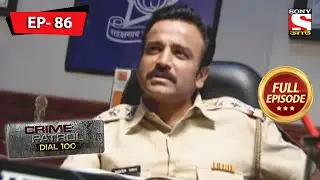 Crime Patrol Dial 100 - ক্রাইম প্যাট্রোল - Bengali - Full Episode 86 - 16th January, 2021