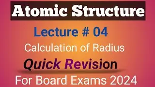 Atomic Structure || Calculation of radius || Application of Bohr Atomic Model || Quick Revision