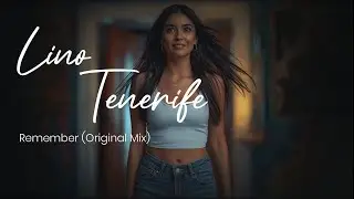 Lino Tenerife - Remember (Original Mix) [Mark Music Records] #love #memories #music