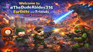 Welcome everyone to #TheDudeAbides316 #Fortnite and Friends live stream (Portrait)