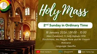 Sesotho Mass | 2nd Sunday of the Year| 18 January 2026