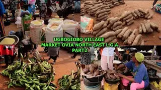 ЧАСТЬ 2 МОЙ ВИЗИТ НА РЫНОК В ДЕРЕВНЕ УГБОДЖИОБО В OVIA NORTH EAST L.G.A. ЦЕНЫ НА ПРОДУКТЫ НА РЫНКЕ