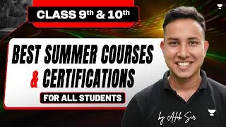Best Summer Courses & Certifications for Class 9 & 10 Students ✅ | Boost Your Skills This Summer! ☀️