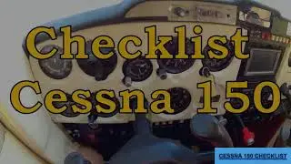 Checklist Cessna 150, paso a paso!!!