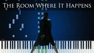 The Room Where It Happens | Hamilton | Piano Synthesia