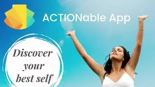 ACTIONable App: Self-improvement, simplified.