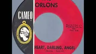 HEART DARLING ANGEL -  THE ORLONS