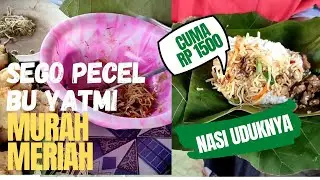 Sego Pecel bu Yatmi Sambong Wulung Randublatung, PALING MURAH SAK BLORA..