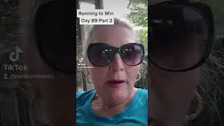#runningtowin Day 89 Part 2