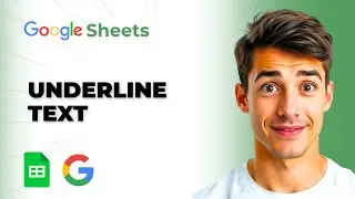 How To Underline Text In Google Sheets And Shortcut (Easiest Way) (2026 Guide)