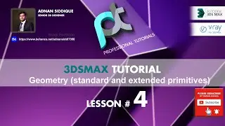 3ds Max Geometry Standard And Extended Primitives Tutorial