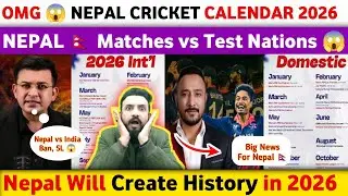 OMG 😱 Nepal Cricket Calendar 2026 | Nepal to Play test playing Nation in 2026 