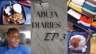 ABUJA DIARIES EP3//A BORING VLOG// MARKET RUNS + LOTS OF RANTING