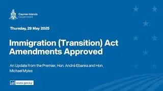 Immigration (Transition) Act Amendments Approved