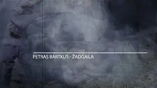 &bdquo;Karžygiai&ldquo;. Laisvės kovų karžygis Petras Bartkus-Žadgaila (2025-09-20)