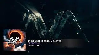 3THOS x Robbie Rosen x Elle Vee - Destroy Me