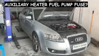 Audi A6 C6 4F Auxiliary heater fuel pump fuse relay location replacement