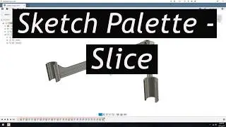Fusion 360 - Sketch Palette (Slice)