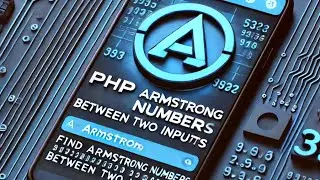 PHP Armstrong Number Program | Find Armstrong Numbers Between Two Inputs | PHP Tutorial for Beginner