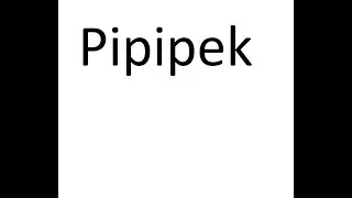 Pipipek cz.1