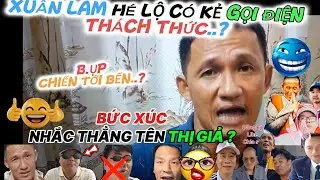 48-L2  XU&Acirc;N LAM TIẾT LỌ : ANTI GỌI ĐT TH&Aacute;CH THỨC,,,HẸN GẶP CHI&Ecirc;N..M&Otilde;M..? BỌN XUY&Ecirc;N TẠC GR Đ.T.THẦN ?