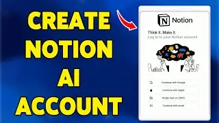 How To Create Notion AI Account 2025 | Notion AI Sign Up/Register Guide
