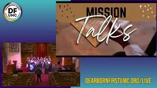 Greater Detroit District Winter Workshop: Mission Talks