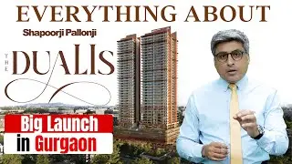 Shapoorji Pallonji The Dualis Sector 46 Gurgaon | Luxury Flats in Gurgaon | Full Detailed Video