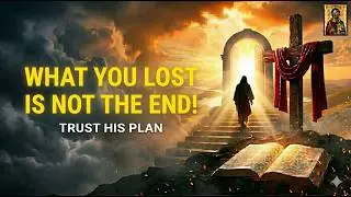 God Says: I&rsquo;m Preparing Something Greater for You &mdash; Trust My Plan