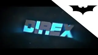 ◃INTRO▹ Direx ◃ by KaneDzN (I BATMAN - Я БЭТМЕН)▹